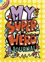 KNYGA Diana Zourelias My Superhero Mini-Journal