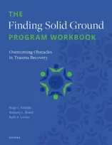 KNYGA Hugo J Schielke Finding Solid Ground Program Workbook, Overcoming Obstacles in Trauma Recovery