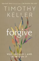 KNYGA Timothy J Keller Forgive, Why should I and how can I?
