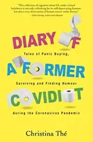 KNYGA Christina The Diary of a Former Covidiot, Tales of Panic Buying, Surviving and Finding Humour During the Coronavirus Pandemic