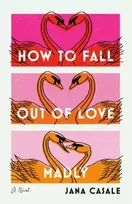 KNYGA Jana Casale How to Fall Out of Love Madly