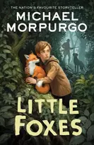 KNYGA Michael Morpurgo Little Foxes