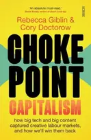 KNYGA Rebecca Giblin Chokepoint Capitalism, how big tech and big content captured creative labour markets, and how we’ll win them back