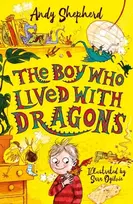 KNYGA Andy Shepherd Boy Who Lived with Dragons (The Boy Who Grew Dragons 2)