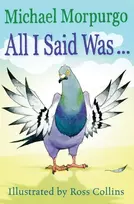 KNYGA Michael Morpurgo All I Said Was