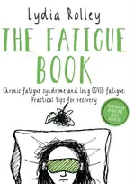KNYGA Lydia Rolley Fatigue Book, Chronic fatigue syndrome and long COVID fatigue: practical tips for recovery
