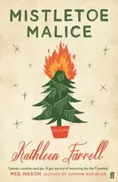 KNYGA Kathleen Farrell Mistletoe Malice, 'Christmas literary comfort and joy' (Meg Mason, author of Sorrow and Bliss)