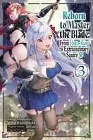 KNYGA Hayaken Reborn to Master the Blade: From Hero-King to Extraordinary Squire, Vol. 3 (manga)