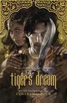 KNYGA Colleen Houck Tiger's Dream, The final instalment in the blisteringly romantic Tiger Saga