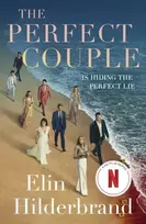 KNYGA Elin Hilderbrand Perfect Couple, NOW A MAJOR NETFLIX DRAMA STARRING NICOLE KIDMAN