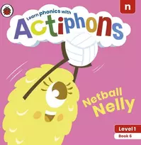 KNYGA Ladybird Actiphons Level 1 Book 6 Netball Nelly, Learn phonics and get active with Actiphons!
