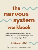 KNYGA Deborah Dana Nervous System Workbook, Practical Exercises to Ease Anxiety, Find Safety, and Come Home to Yourself Using Polyvagal Theory