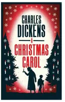 KNYGA Charles Dickens Christmas Carol and Other Christmas Stories, Annotated Edition (Alma Classics Evergreens)