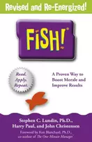 KNYGA Stephen C Lundin Fish!, A remarkable way to boost morale and improve results, over 6 million copies sold