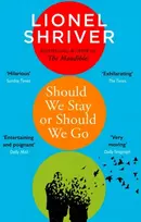 KNYGA Lionel Shriver Should We Stay or Should We Go
