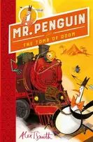 KNYGA Alex T Smith Mr Penguin and the Tomb of Doom, Book 4