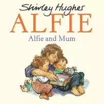 KNYGA Shirley Hughes Alfie and Mum
