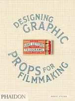 KNYGA Annie Atkins Fake Love Letters, Forged Telegrams, and Prison Escape Maps, Designing Graphic Props for Filmmaking