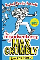 KNYGA Rachel Renee Russell Misadventures of Max Crumbly 1, Locker Hero