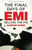 KNYGA Eamonn Forde Final Days of EMI, Selling the Pig