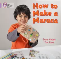 KNYGA Susie Hodge How to Make a Maraca!, Band 00/Lilac