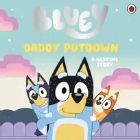 KNYGA Bluey: Daddy Putdown