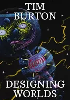 KNYGA Tim Burton, Designing Worlds
