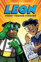KNYGA Jamar Nicholas Leon: Worst Friends Forever (Leon the Extraordinary #2)