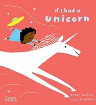 KNYGA Gabby Dawnay If I had a unicorn