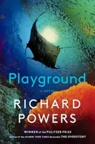 KNYGA Richard Powers Undifferentiated Playground, A Novel