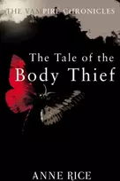 KNYGA Anne Rice Tale Of The Body Thief, The Vampire Chronicles 4