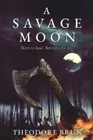 KNYGA Theodore Brun Savage Moon