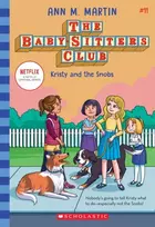 KNYGA Ann M Martin Babysitters Club #11: Kristy and the Snobs (b&w)