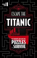 KNYGA Joel Jessup Escape The Titanic, Use your wits and solve the puzzles to survive