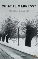 KNYGA Darian Leader What is Madness?