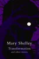 KNYGA Mary W Shelley Transformation and other stories (Legend Classics)