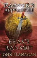 KNYGA John Flanagan Erak's Ransom (Ranger's Apprentice Book 7)