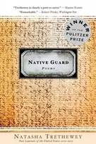 KNYGA Natasha Trethewey Native Guard, Poems