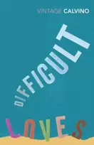 KNYGA Italo Calvino Difficult Loves and Other Stories