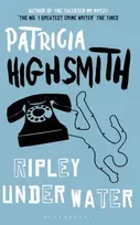 KNYGA Patricia Highsmith Ripley Under Vanduo, reissued