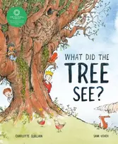 KNYGA Charlotte Guillain What Did the Tree See
