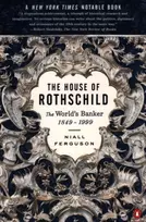 KNYGA Niall Ferguson House of Rothschild, The World's Banker 1849-1998