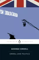 KNYGA George Orwell Orwell and Politics
