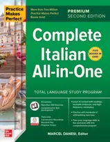 KNYGA Marcel Danesi Practice Makes Perfect: Complete Italian All-in-One, Premium Second Edition