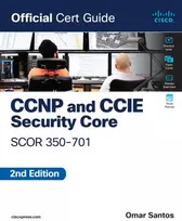 KNYGA Omar Santos CCNP and CCIE Security Core SCOR 350-701 Official Cert Guide