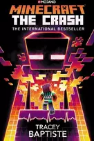 KNYGA Tracey Baptiste Minecraft: The Crash, An Official Minecraft Novel