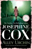 KNYGA Josephine Cox Alley Urchin, A thrilling saga of love, resilience and revenge (Emma Grady trilogy, Book 2)