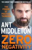 KNYGA Ant Middleton Zero Negativity, The Power of Positive Thinking