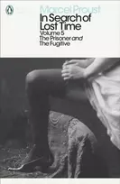 KNYGA Marcel Proust In Search of Lost Time: Volume 5, The Prisoner and the Fugitive