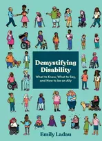 KNYGA Emily Ladau Demystifying Disability, What to Know, What to Say, and How to Be an Ally
